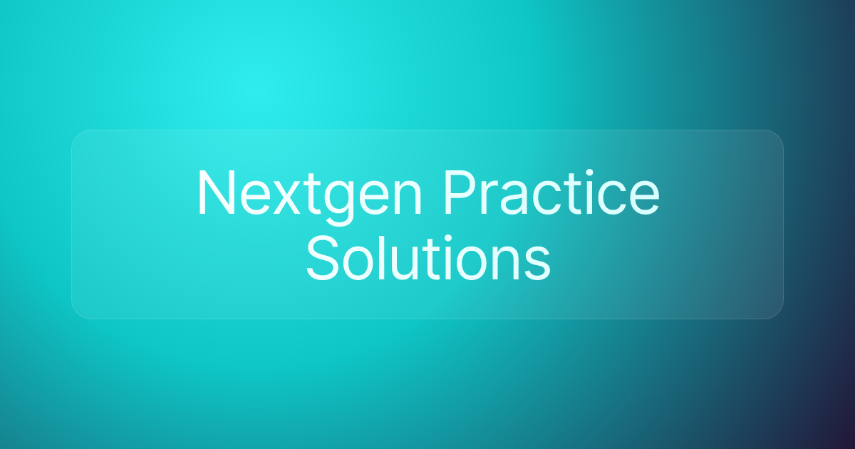 Nextgen Practice Solutions