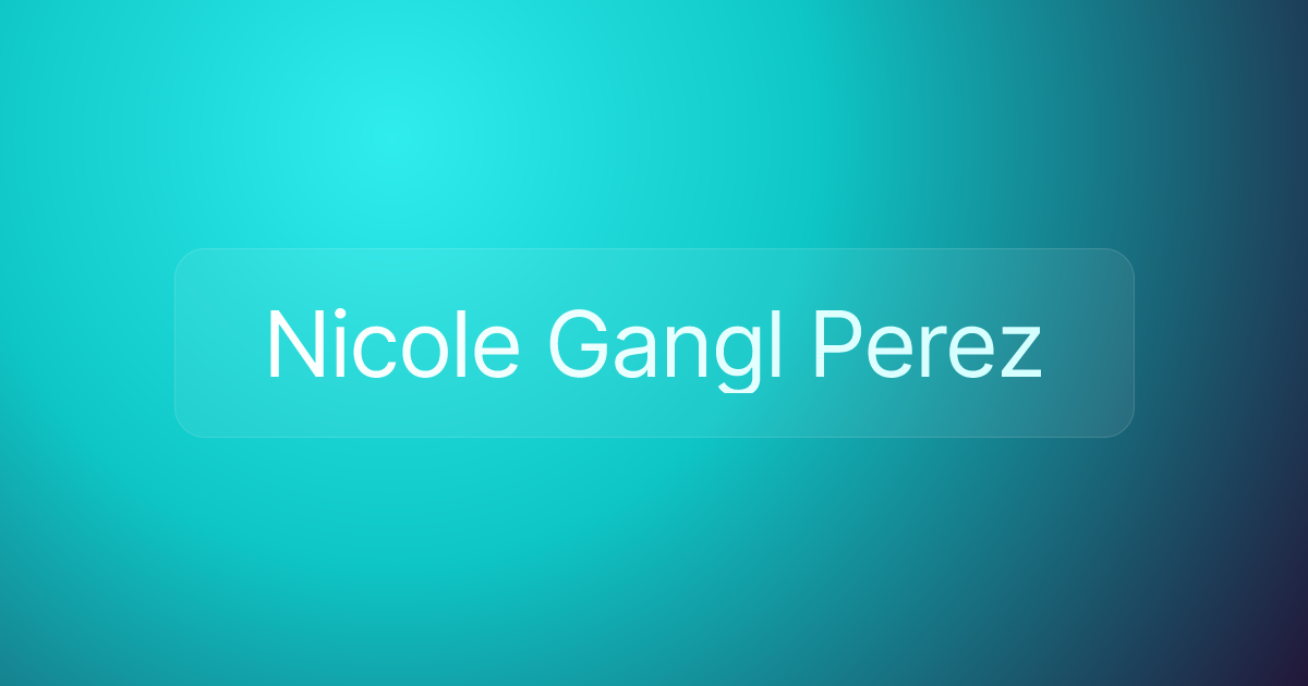 Nicole Gangl Perez