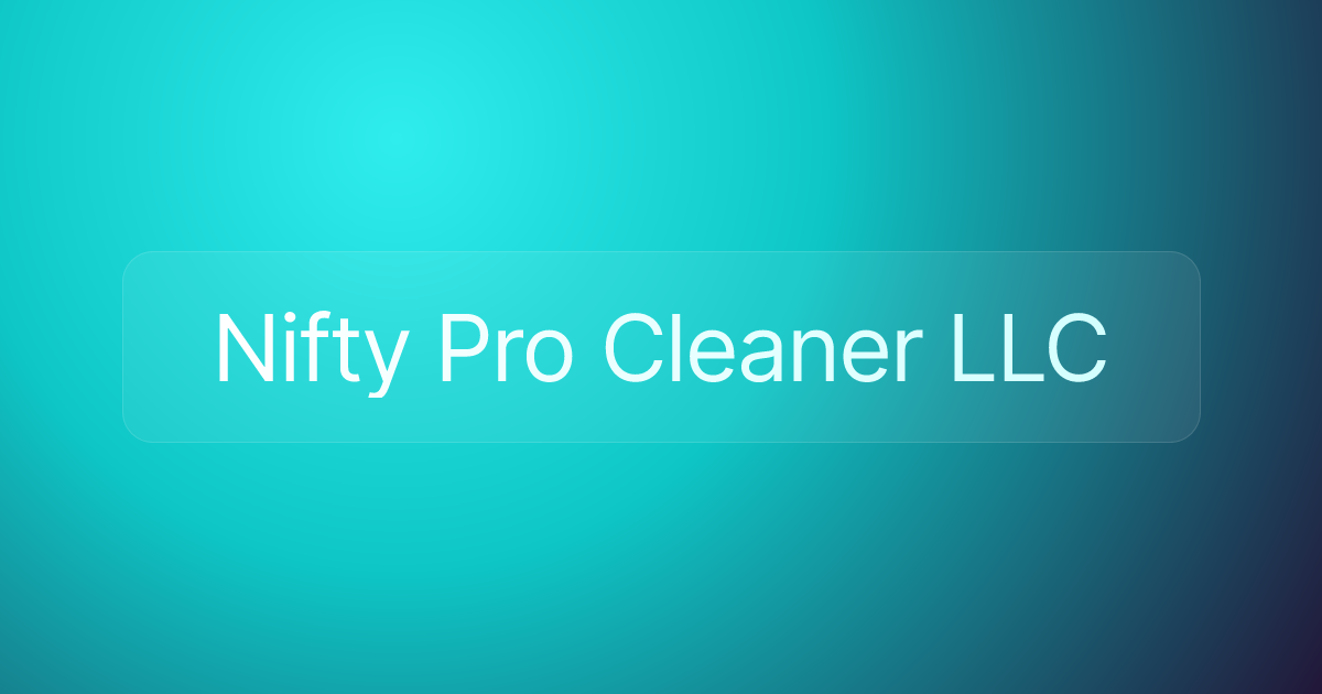 Nifty Pro Cleaner LLC