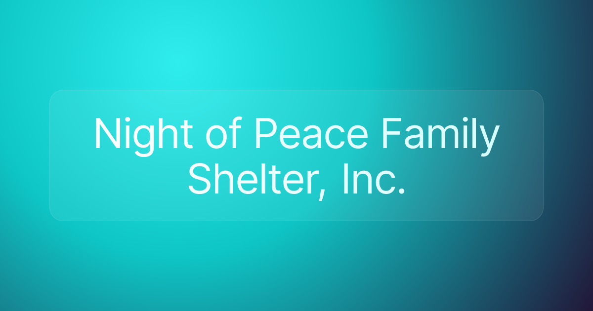Night of Peace Family Shelter, Inc.