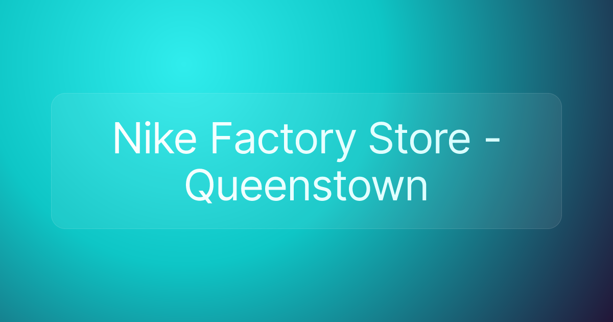 Nike Factory Store - Queenstown