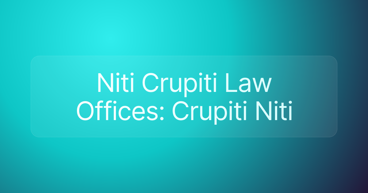 Niti Crupiti Law Offices: Crupiti Niti
