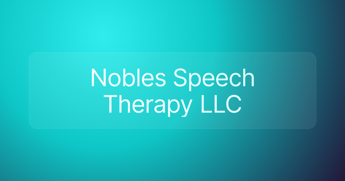 Nobles Speech Therapy LLC