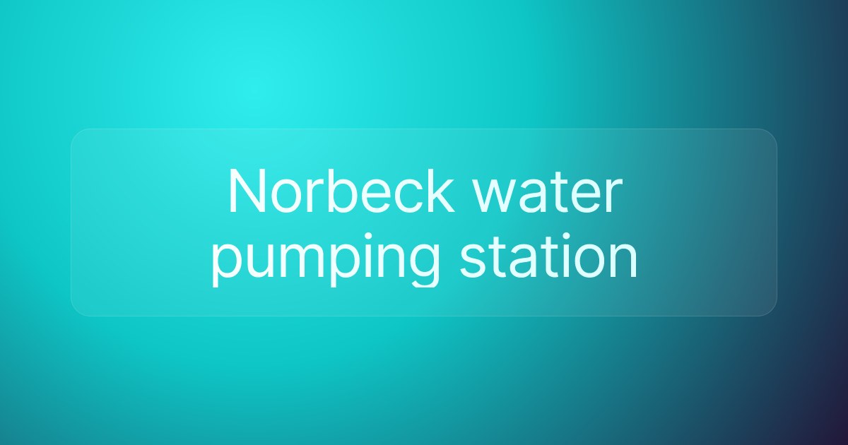 Norbeck water pumping station