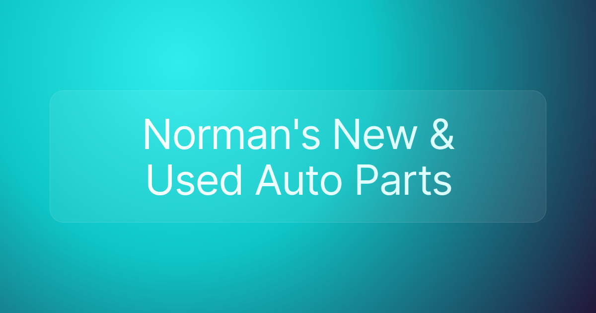 Norman's New & Used Auto Parts