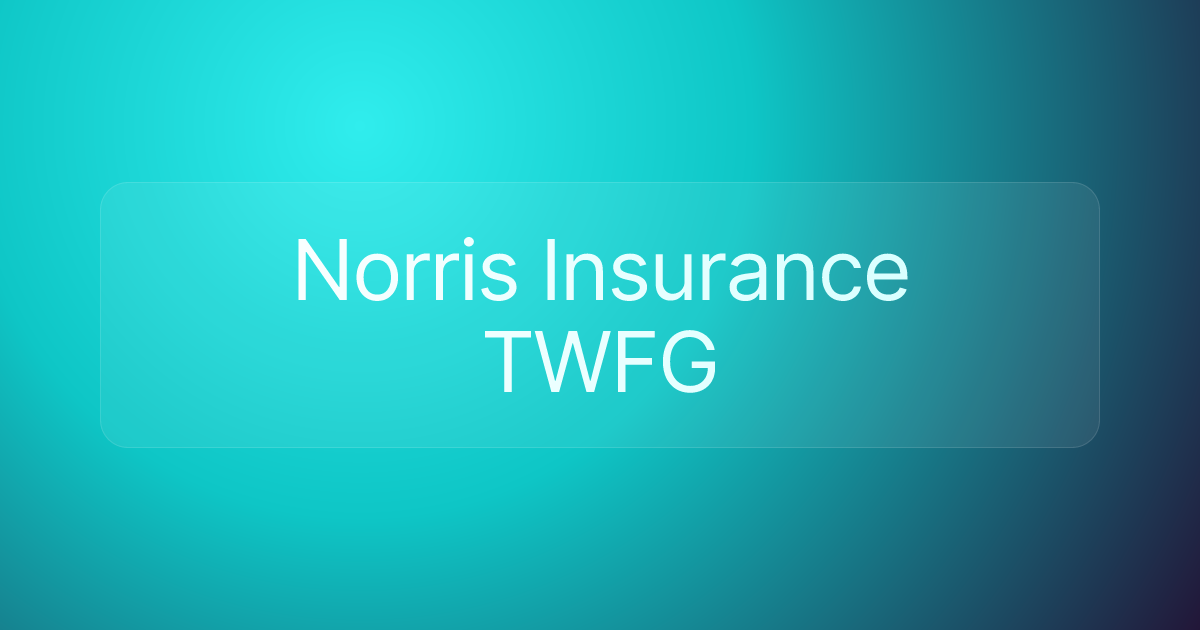 Norris Insurance TWFG