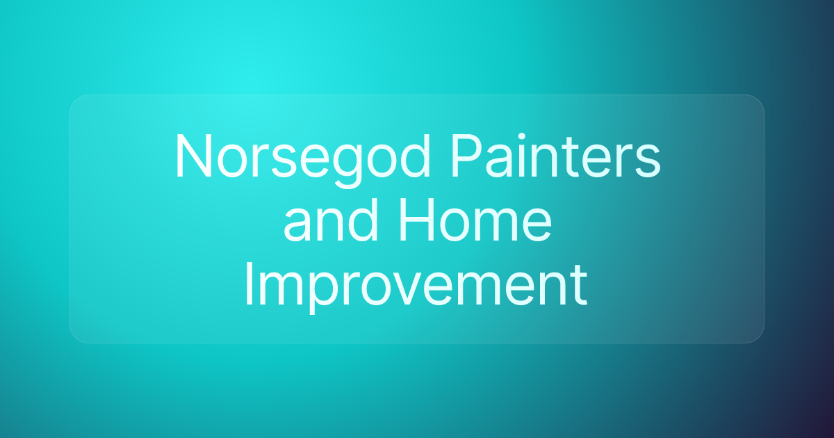 Norsegod Painters and Home Improvement