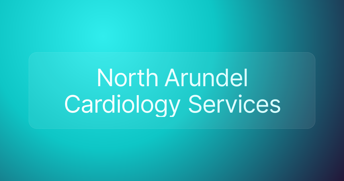 North Arundel Cardiology Services