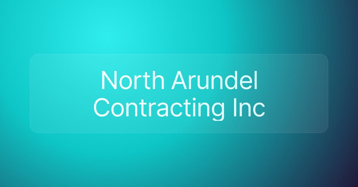 North Arundel Contracting Inc