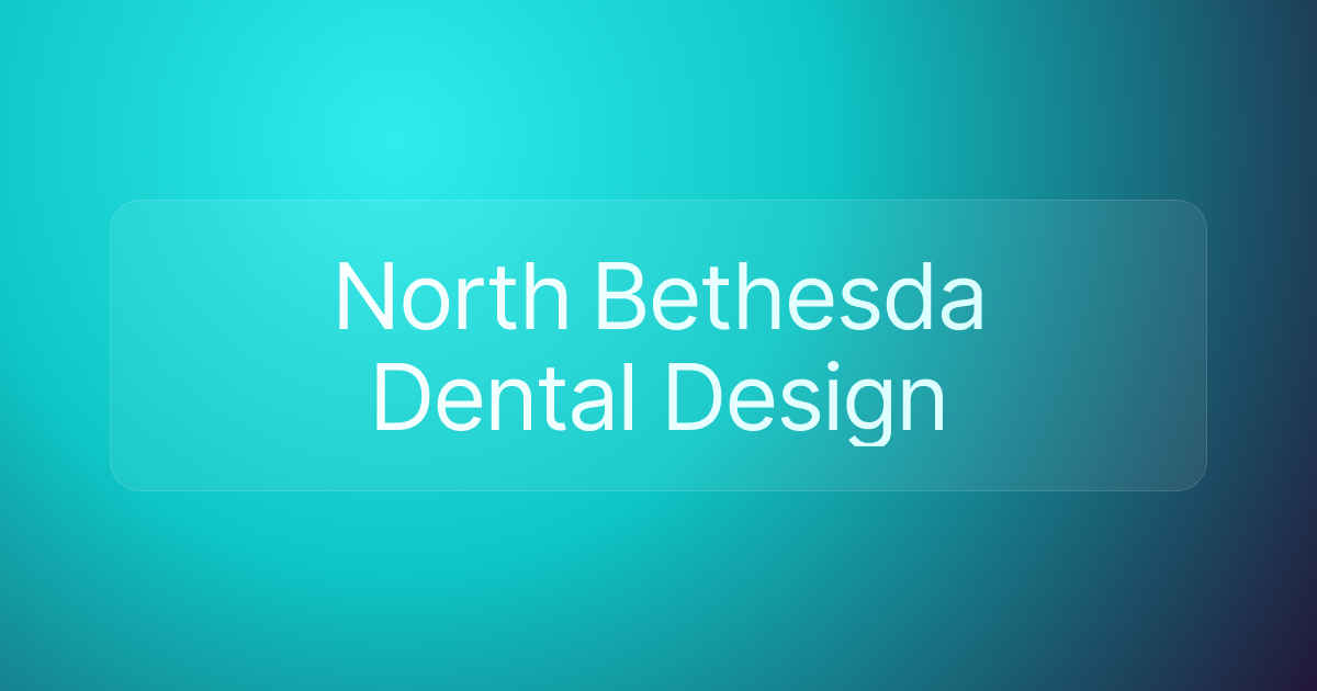 North Bethesda Dental Design