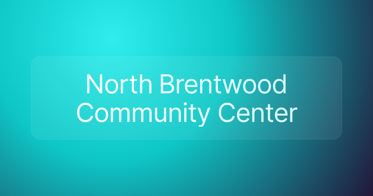 North Brentwood Community Center