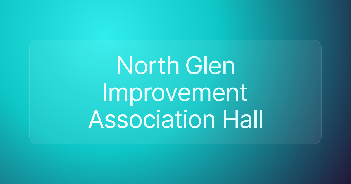 North Glen Improvement Association Hall