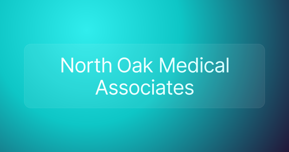 North Oak Medical Associates