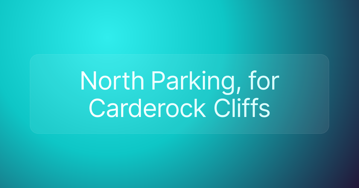 North Parking, for Carderock Cliffs