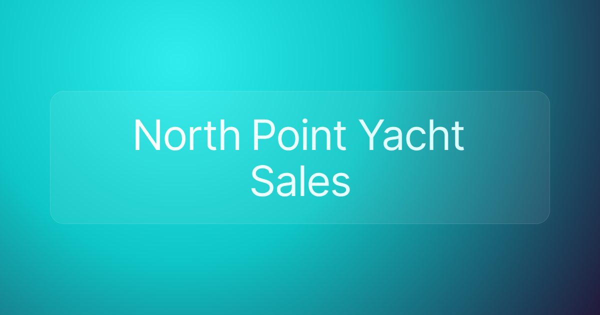 North Point Yacht Sales