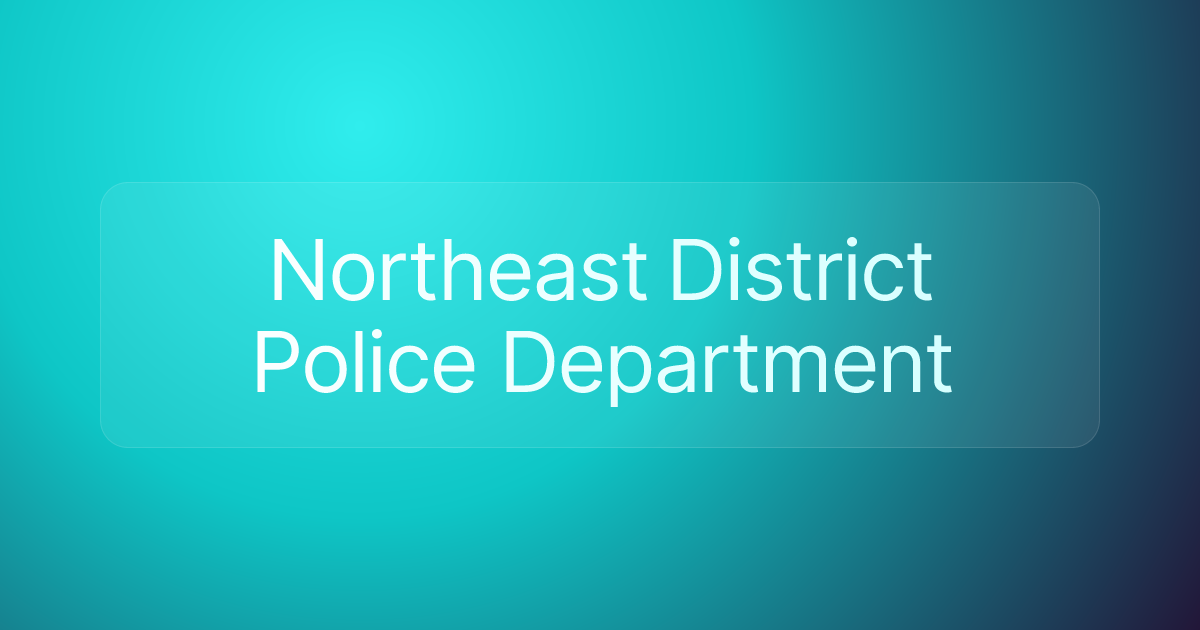 Northeast District Police Department