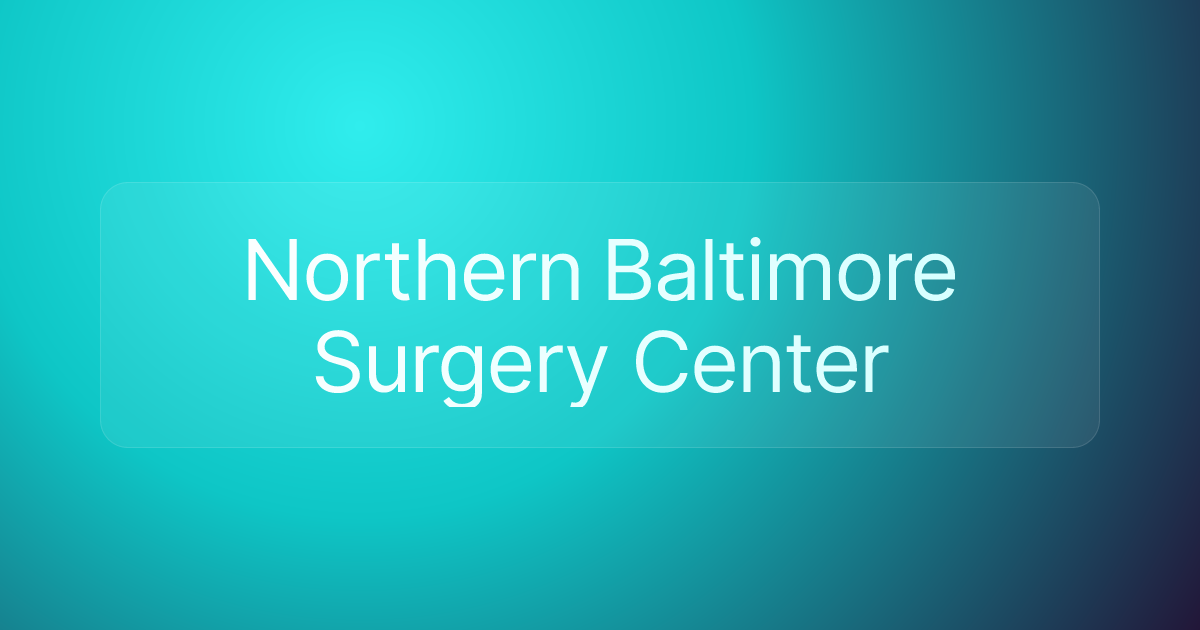 Northern Baltimore Surgery Center