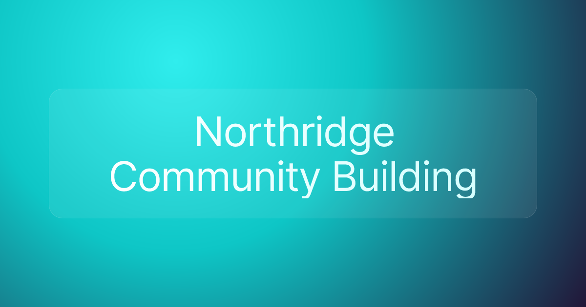 Northridge Community Building