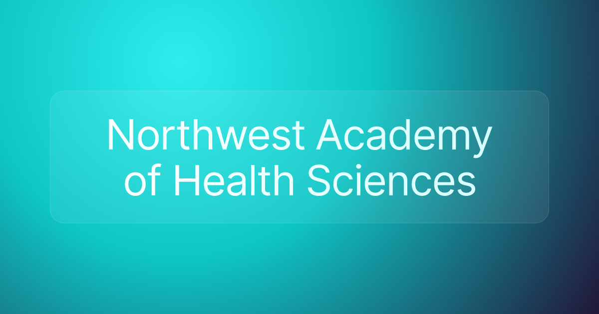 Northwest Academy of Health Sciences
