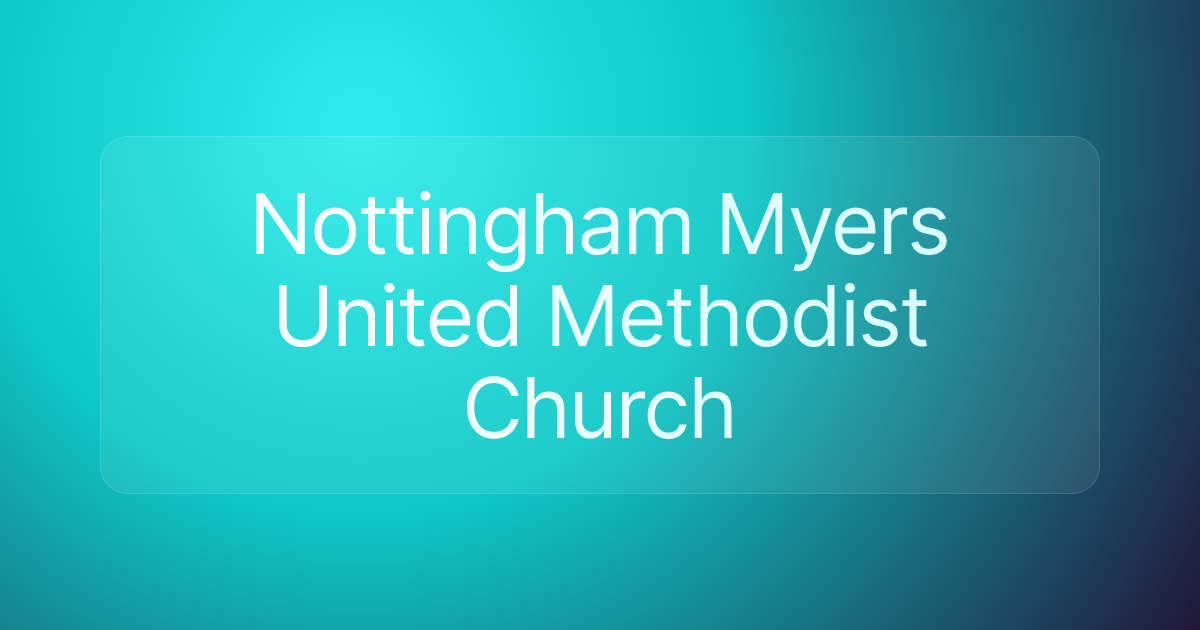 Nottingham Myers United Methodist Church