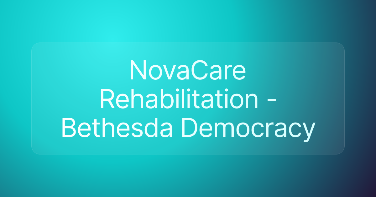 NovaCare Rehabilitation - Bethesda Democracy