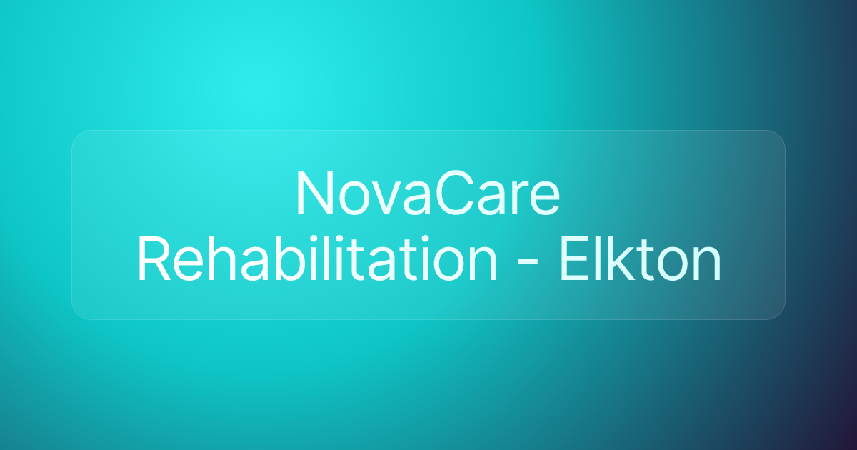 NovaCare Rehabilitation - Elkton