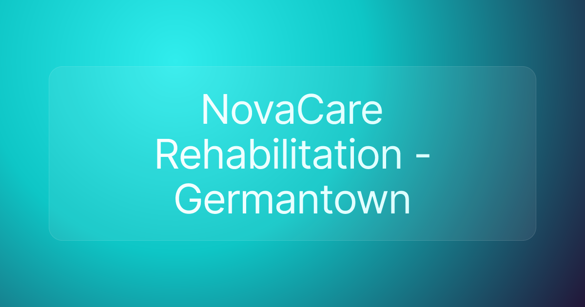 NovaCare Rehabilitation - Germantown