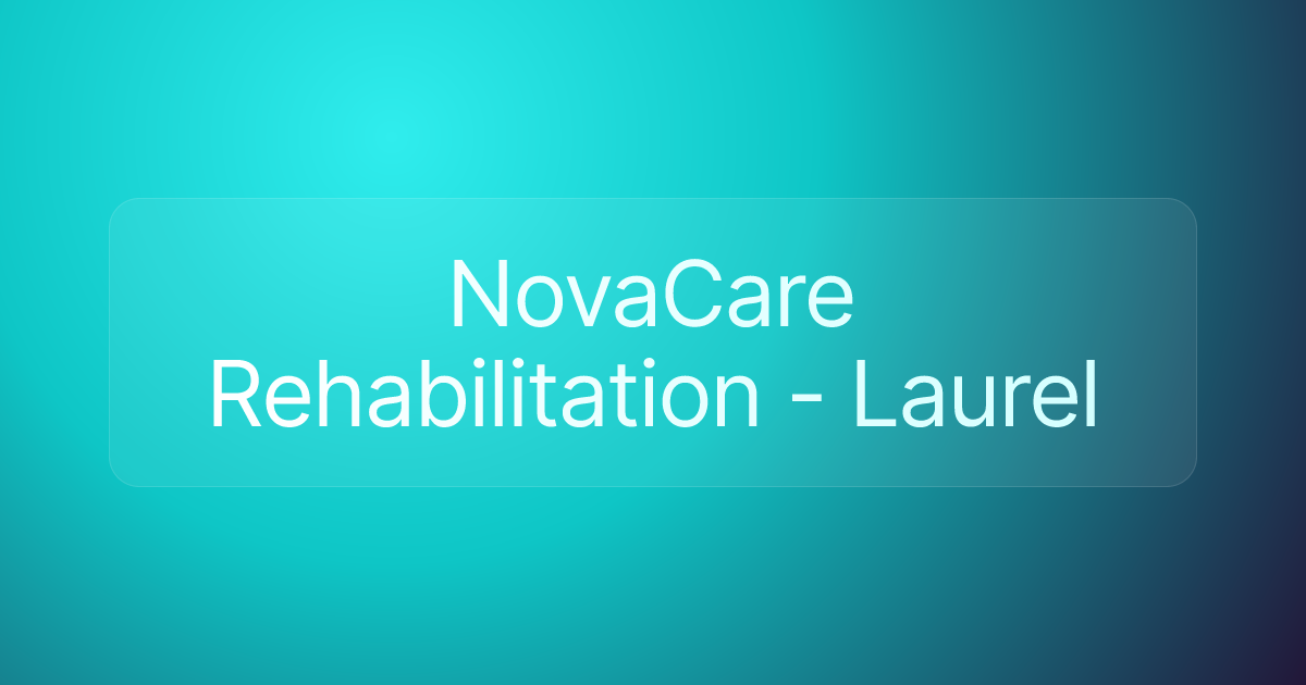 NovaCare Rehabilitation - Laurel