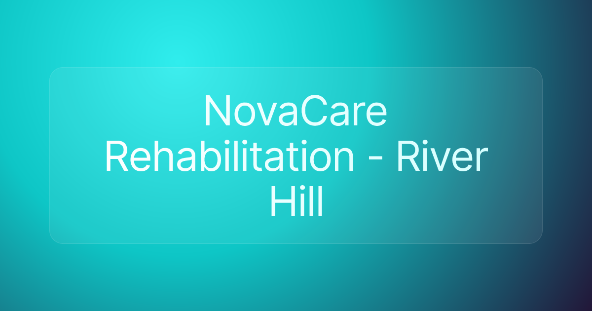 NovaCare Rehabilitation - River Hill