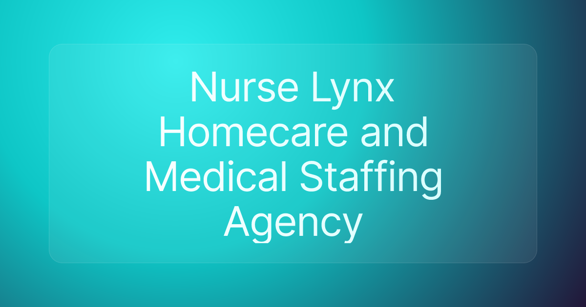 Nurse Lynx Homecare and Medical Staffing Agency