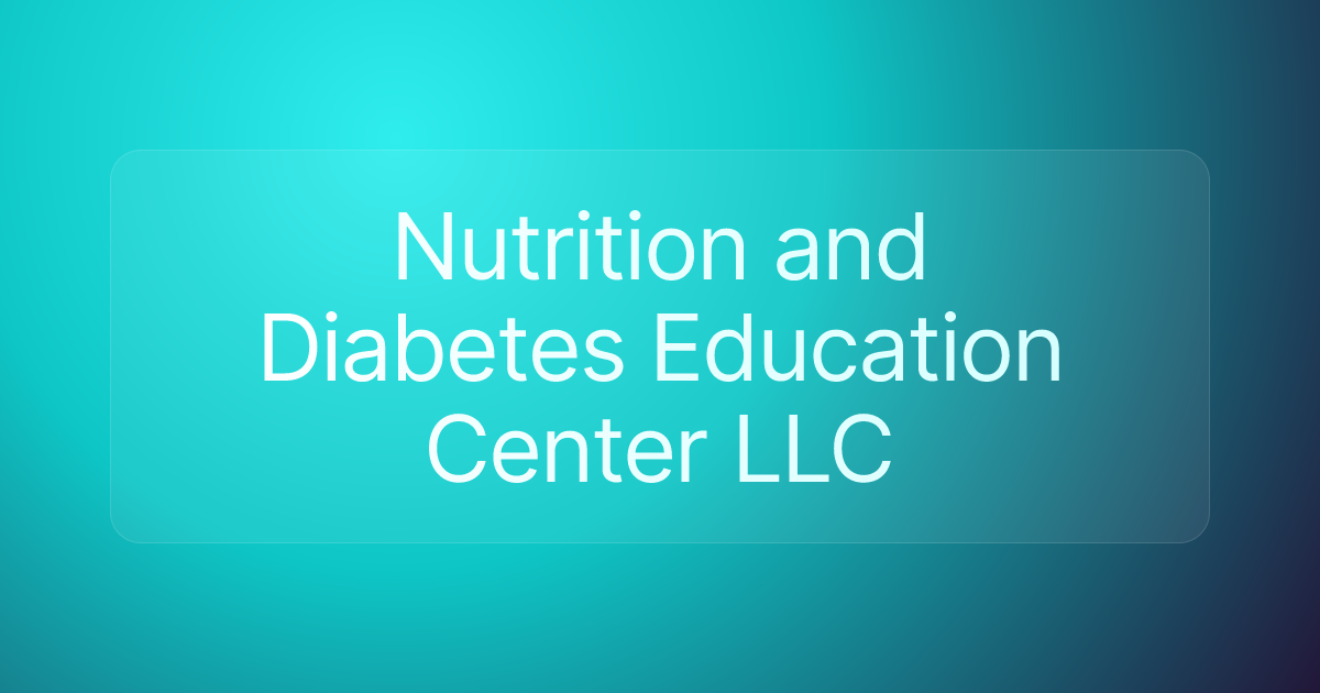 Nutrition and Diabetes Education Center LLC