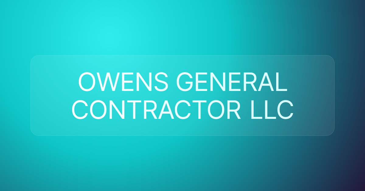 OWENS GENERAL CONTRACTOR LLC