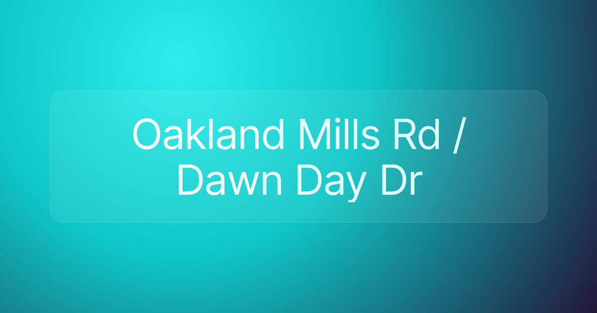 Oakland Mills Rd / Dawn Day Dr