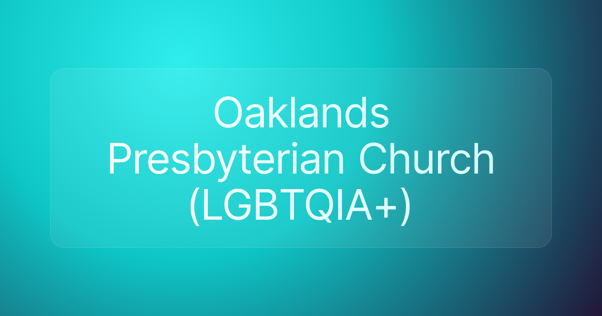 Oaklands Presbyterian Church (LGBTQIA+)