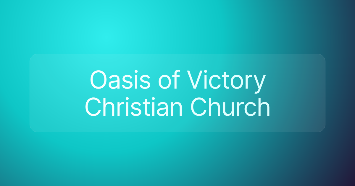 Oasis of Victory Christian Church