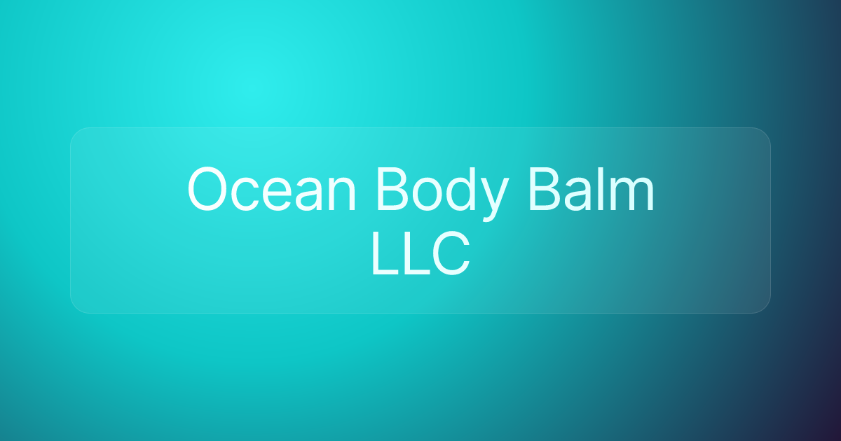 Ocean Body Balm LLC