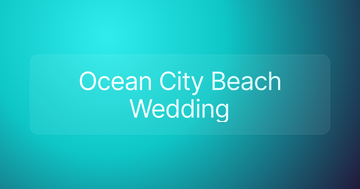 Ocean City Beach Wedding