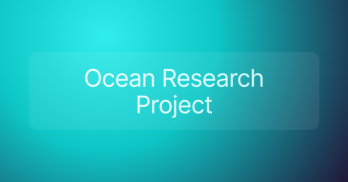 Ocean Research Project