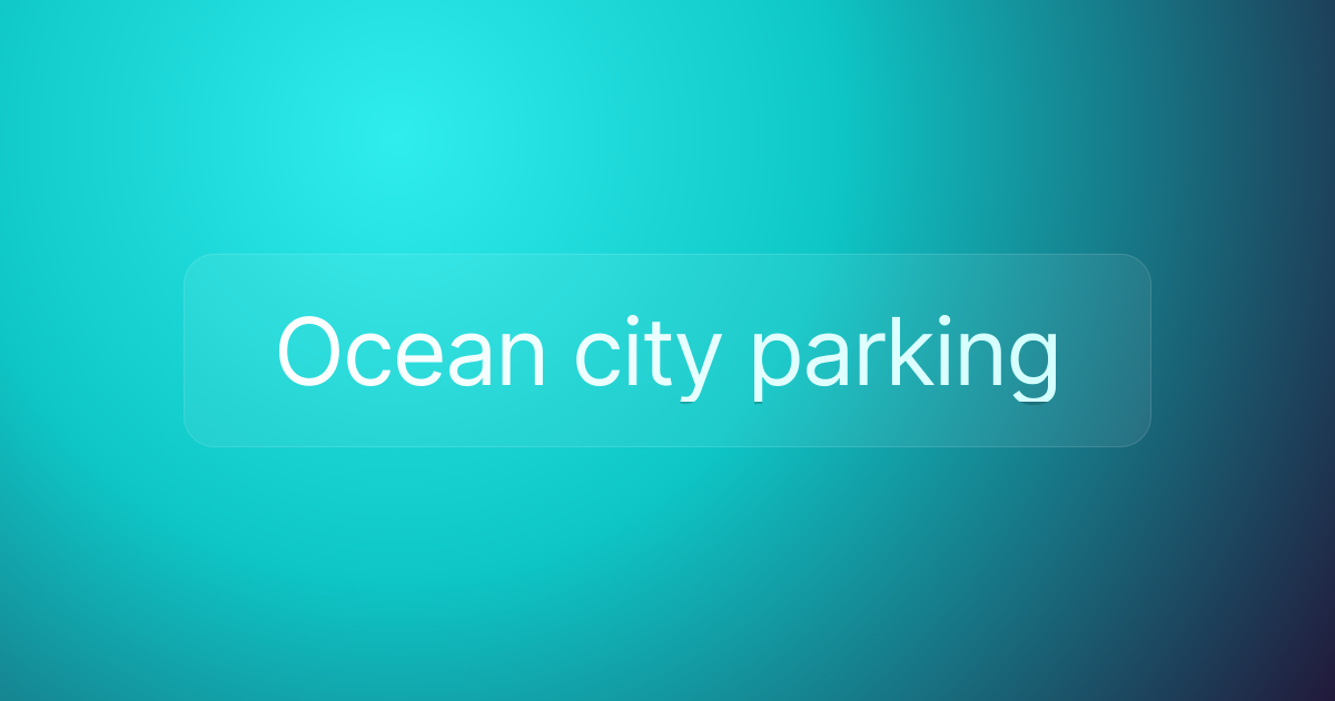 Ocean city parking