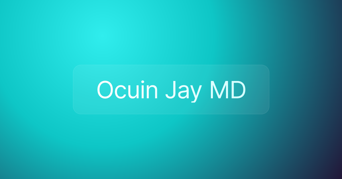 Ocuin Jay MD