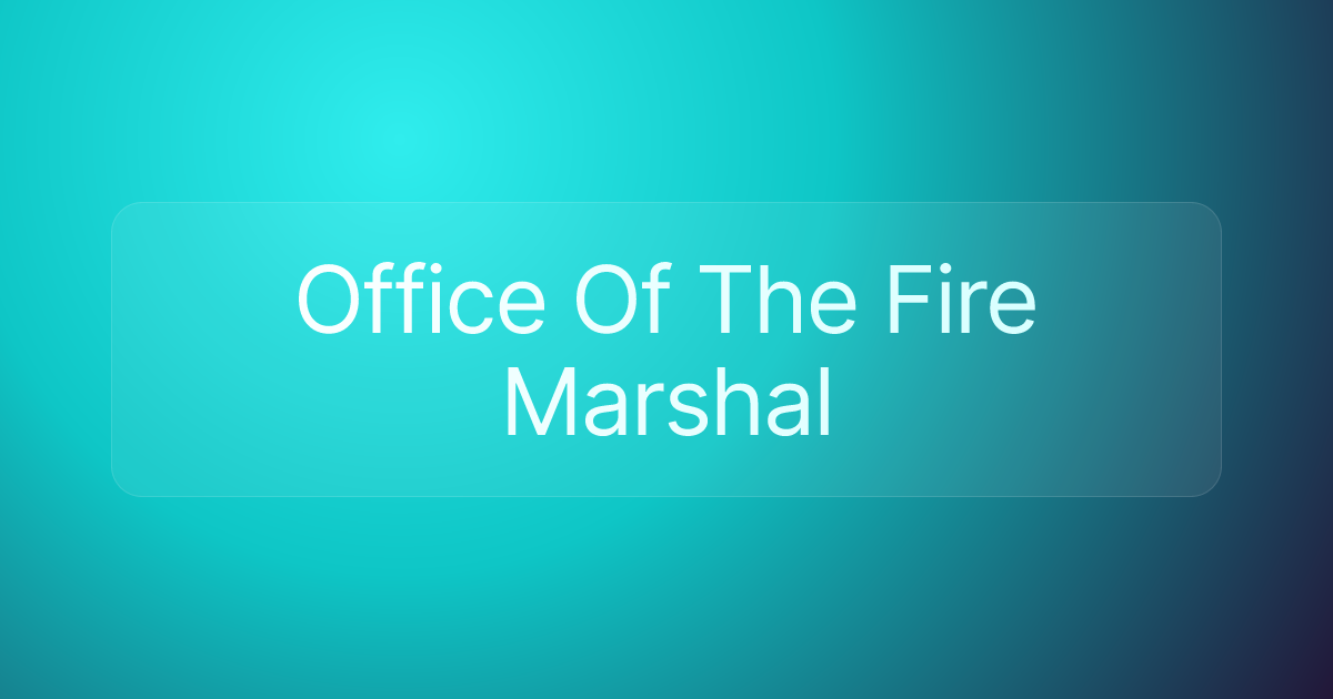 Office Of The Fire Marshal