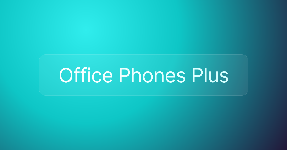Office Phones Plus