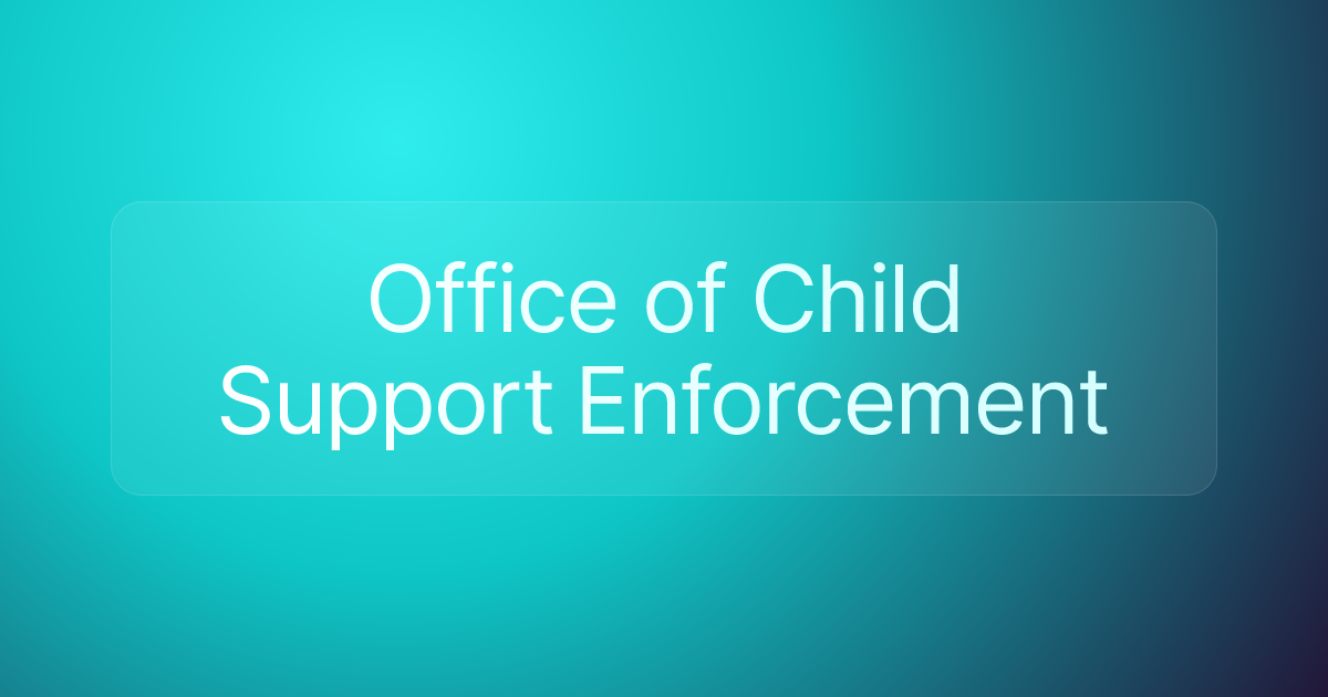 Office of Child Support Enforcement