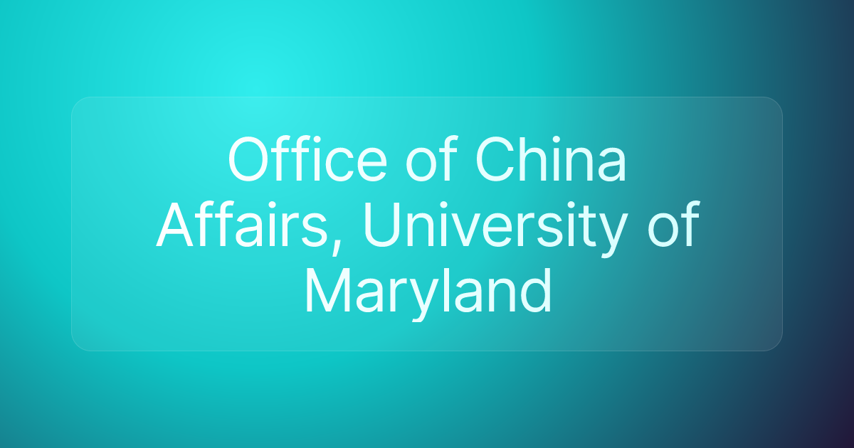 Office of China Affairs, University of Maryland