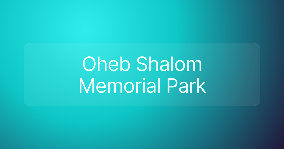 Oheb Shalom Memorial Park