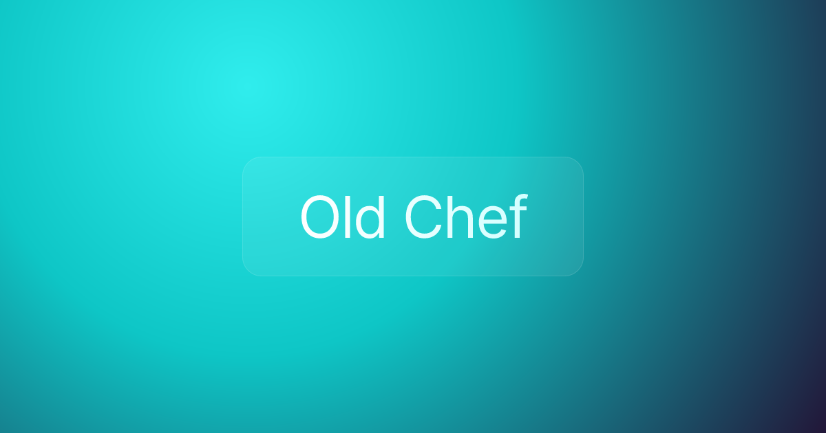Old Chef