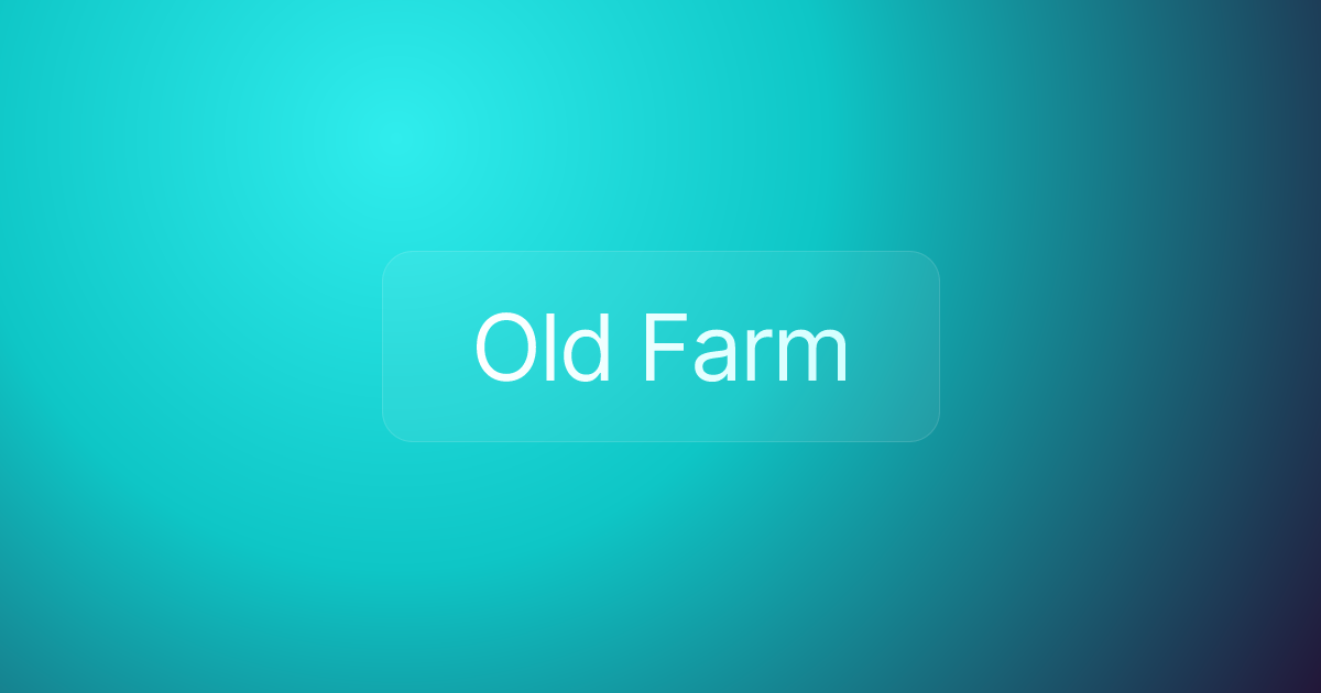 Old Farm