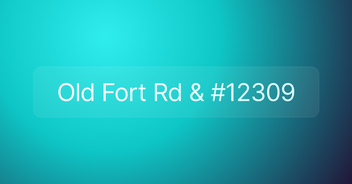 Old Fort Rd & #12309