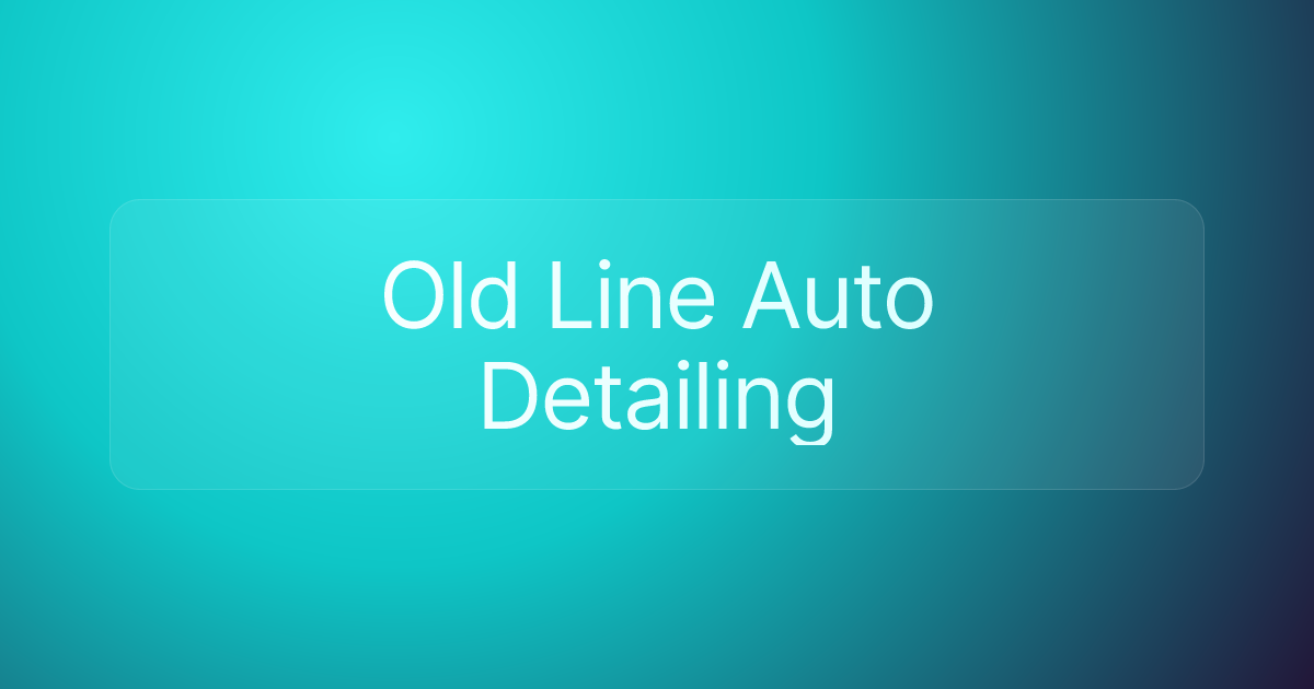 Old Line Auto Detailing