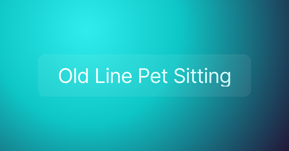 Old Line Pet Sitting